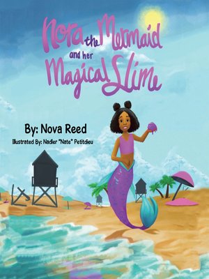 cover image of Nora the Mermaid and Her Magical Slime